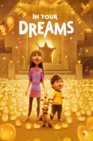 In Your Dreams ผจญภัยในฝัน พากย์ไทย/ซับไทย