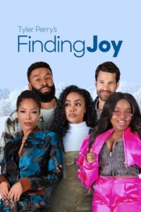 Tyler Perrys Finding Joy พาใจไปหาจอย พากย์ไทย/ซับไทย