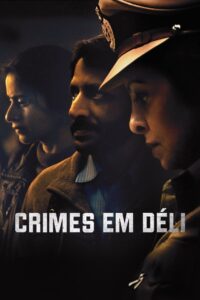 Delhi Crime Season 1 ล่าเดนเดลี ปี 1 ซับไทย