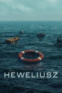 Heweliusz Season 1 ฝ่าคลื่นทะเลคลั่ง ปี 1 พากย์ไทย/ซับไทย