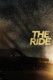 The Ride ซิ่งฝ่านรก พากย์ไทย/ซับไทย
