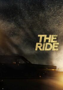 The Ride ซิ่งฝ่านรก พากย์ไทย/ซับไทย