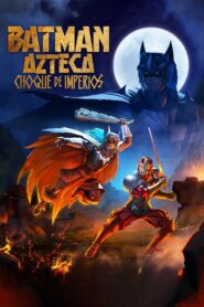 Aztec Batman Clash of Empires ซับไทย