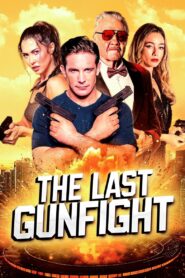 The Last GunFight ดวลเดือด สังเวียนระห่ำ ซับไทย