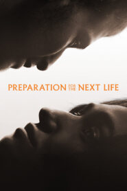 Preparation for the Next Life หากชีวิตนี้เพียงทางผ่าน พากย์ไทย