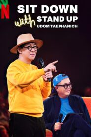 Sit Down with Stand Up Udom Taephanich ซิทดาวน์ วิท สแตนด์อัพ อุดม แต้พานิช พากย์ไทย