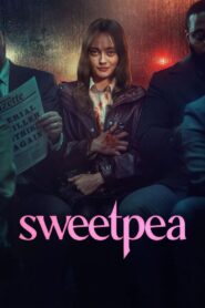 Sweetpea Season 1 ซับไทยแปล
