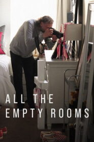 All the Empty Rooms ห้องที่ว่างเปล่า พากย์ไทย/ซับไทย