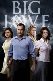 Big Love Season 4 บิ๊กเลิฟ ปี 4 พากย์ไทย/ซับไทย