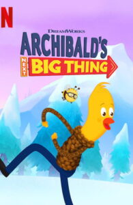 Archibalds Next Big Thing Season 2 โลกใบใหญ่ของอาร์ชิบอลด์ ปี 2 พากย์ไทย/ซับไทย