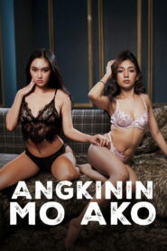 Angkinin Mo Ako ซับไทย