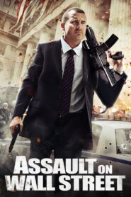Assault on Wall Street อัดแค้นถล่มวอลสตรีท พากย์ไทย