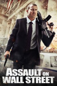 Assault on Wall Street อัดแค้นถล่มวอลสตรีท พากย์ไทย