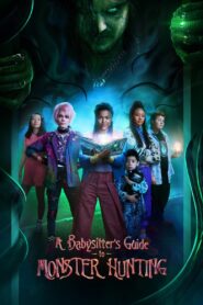 A Babysitters Guide to Monster Hunting คู่มือล่าปีศาจ ฉบับพี่เลี้ยง พากย์ไทย/ซับไทย
