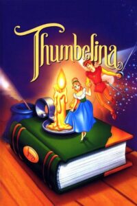 Thumbelina ทัมเบลิน่า เจ้าหญิงหัวแม่มือ พากย์ไทย