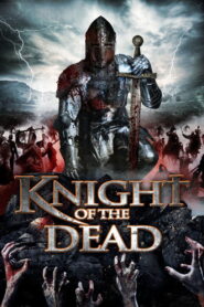 Knight Of The Dead อัศวินพิฆาตปีศาจ พากย์ไทย