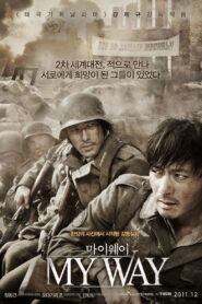 My Way(Mai Wei) สงคราม มิตรภาพ ความรัก พากย์ไทย