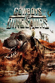 Cowboys VS Dinosaurs Jurassic Hunters สงครามล่าพันธุ์จูราสสิค พากย์ไทย
