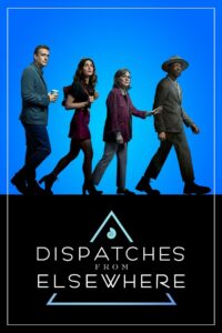 Dispatches From Elsewhere ส่งมาจากที่อื่น ซับไทย
