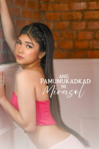 Ang Pamumukadkad Ni Mirasol ซับไทย