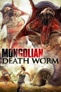 Mongolian Death Worm หนอนยักษ์เลื้อยทะลุโลก พากย์ไทย