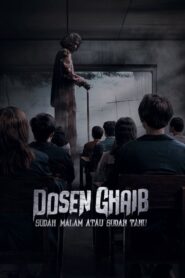 Dosen Ghaib It s Nighttime or You Already Know ซับไทย