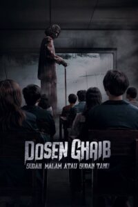 Dosen Ghaib It s Nighttime or You Already Know ซับไทย