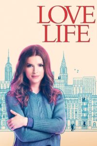 Love Life Season 1 เหนื่อยหน่อยนะ กว่าจะเจอรักที่ใช่ ปี 1 ซับไทย
