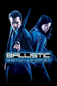 Ballistic Ecks vs. Sever ฟ้ามหาประลัย พากย์ไทย