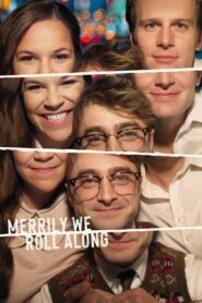 Merrily We Roll Along มิตรภาพฝันเมื่อวันวาน ซับไทย