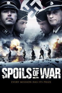 Spoils of War ยุทธการพลิกอำนาจโลก พากย์ไทย