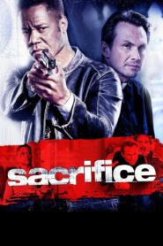 Sacrifice ตำรวจระห่ำแหกกฏลุย พากย์ไทย