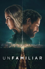 Unfamiliar สายลับซ่อนเร้น พากย์ไทย/ซับไทย