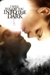 I Will Follow You Into the Dark ฉันจะตามเธอไปแม้ในความมืด พากย์ไทย