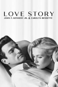 Love Story John F. Kennedy Jr. & Carolyn Bessette ซับไทย