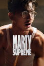 Marty Supreme มาร์ตี้ สุพรีม พากย์ไทยโรง/ซับไทย