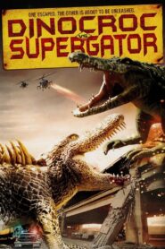 Dinocroc Vs Supergator สงครามโคตรเคี่ยมล้านปี พากย์ไทย