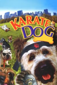 The Karate Dog ตูบพันธุ์เกรียน เดี๋ยวเตะ เดี๋ยวกัด พากย์ไทย