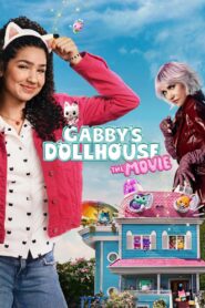 Gabby s Dollhouse The Movie บ้านตุ๊กตาของแก็บบี้ เดอะ มูฟวี่ พากย์ไทย/ซับไทย