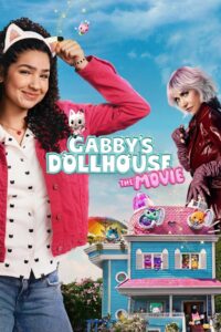 Gabby s Dollhouse The Movie บ้านตุ๊กตาของแก็บบี้ เดอะ มูฟวี่ พากย์ไทย/ซับไทย