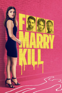 F*** Marry Kill ฟัน ฆ่า ล่าผู้ ซับไทย