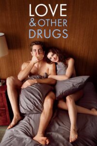 Love & Other Drugs เลิฟ แอนด์ อาเธอร์ ดรั๊กส์ ยาวิเศษที่ไม่อาจรักษารัก ซับไทย