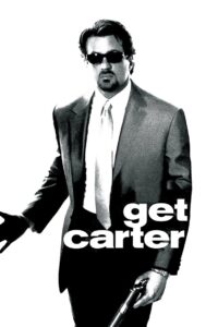 Get Carter คาร์เตอร์ เดือดมหาประลัย พากย์ไทย