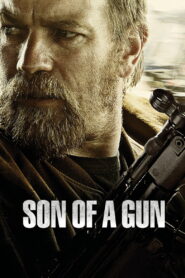 Son of a Gun ซ่อน ล่า ปล้น ขุมทองนรก พากย์ไทย