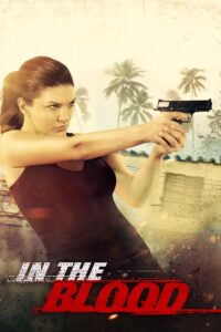 In the Blood แค้นสู้ทะลวงเดี่ยว พากย์ไทย