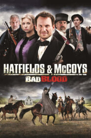 Hatfields and McCoys Bad Blood ตระกูลเดือด เชือดมหากาฬ พากย์ไทย