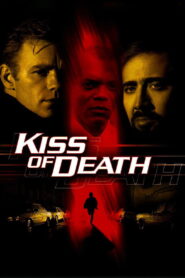 Kiss of Death โค่นถนนสายอิทธิพล พากย์ไทย
