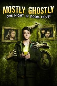 Mostly Ghostly 3 One Night in Doom House ขบวนการกุ๊กกุ๊กกู๋ ตอน คืนอาถรรพ์บ้านผีสิง ซับไทย