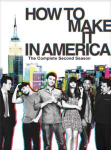 How to Make It in America Season 2 ฮาว ทู เมค อิท อิน อเมริกา ปี 2 พากย์ไทย/ซับไทย