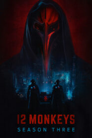 12 Monkeys Season 3 12 ลิงมฤตยูล้างโลก ปี 3 ซับไทย